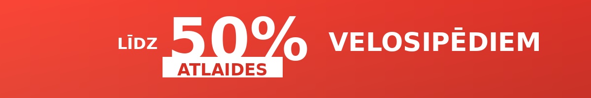 Atlaides velosipēdiem līdz -50% Atlaides velosipēdiem līdz -50%